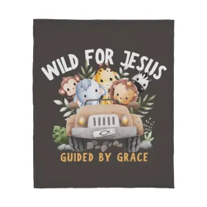 WILD FOR JESUS FLEECE BLANKET - COZY JUNGLE ADVENTURE IN FAITH